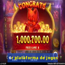 6r plataforma de jogos